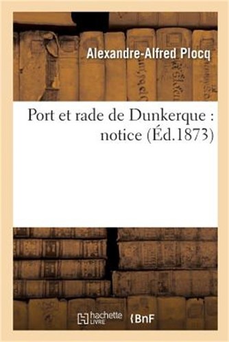Port rade dunkerque - et, de